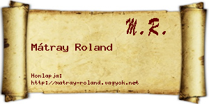 Mátray Roland névjegykártya